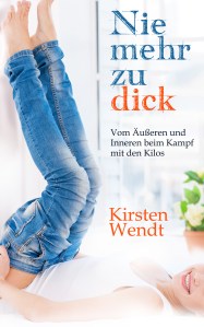 Nie mehr zu dick